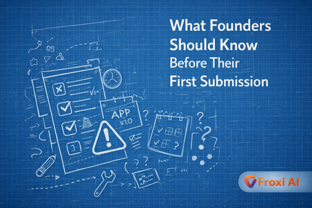 What Founders Should Know Before Their First Submission